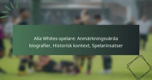 Alla Whites-spelare: Anmärkningsvärda biografier, Historisk kontext, Spelarinsatser