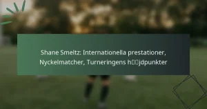 Shane Smeltz: Internationella prestationer, Nyckelmatcher, Turneringens höjdpunkter